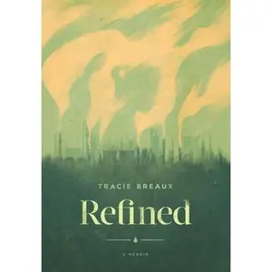 USED-Refined by Breaux, Tracie (Hardcover)