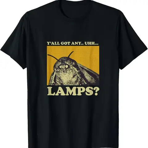 Y'all got Any Lamps Moth Meme Lamp Shirt for Men Women Kids T-Shirt