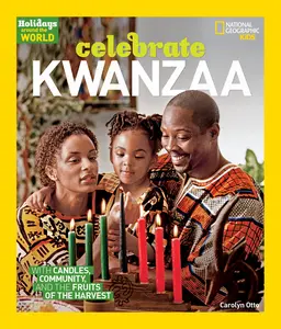 USED-Holidays Around the World: Celebrate Kwanzaa: With Candles, Community, and the Fruits of the Harvest by Otto, Carolyn (Paperback)