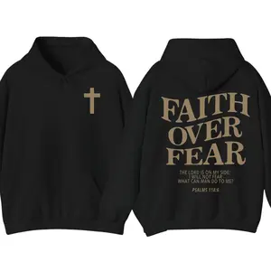 Faith Over Fear Hoodie, Christian Graphic Pullover with Cross, Bible Verse Psalm 118:6, Religious Streetwear Casual Apparel, Menswear Top