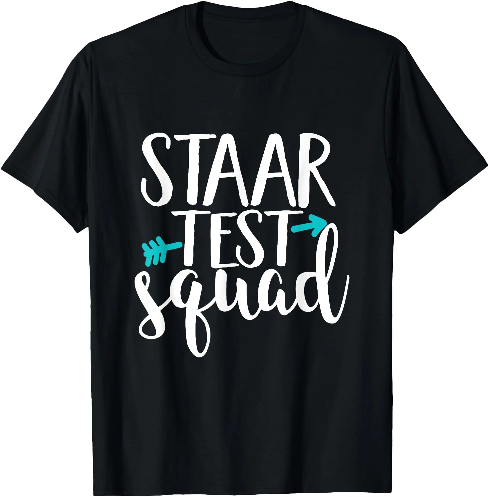 Staar Test Squad Elementary Teacher Test Day T-Shirt