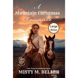 USED-A Mountain Christmas Romance: Expanded Edition by Beller, Misty M. (Paperback)