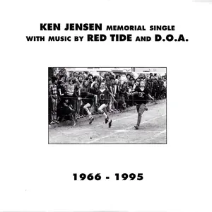 v161 - Red Tide  / D.O.A.  - "Ken Jensen Memorial Single (1966-1995)"