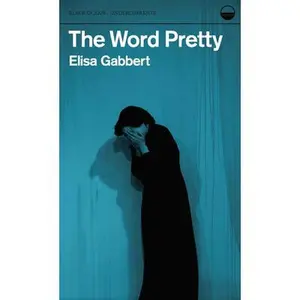 USED-The Word Pretty by Gabbert, Elisa (Paperback)
