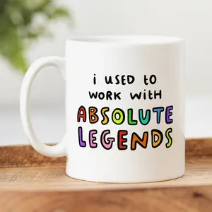 I Used To Work With Absolute Legends Mug  Personalised Gift Leaving Job Gift New Job Retirement Gift For Work Friend Colleague Boss