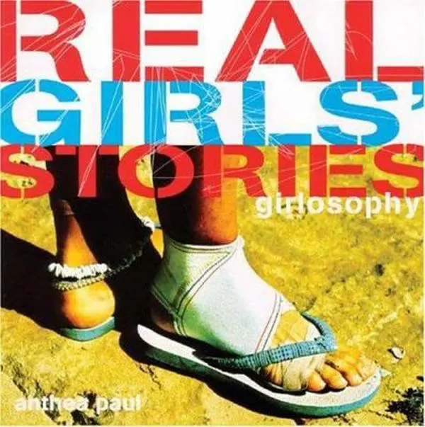 USED-Girlosophy: Real Girls' Stories (Girlosophy series) by Anthea Paul (Paperback)