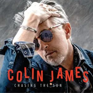 Colin James - Chasing the Sun  [COMPACT DISC - CD]
