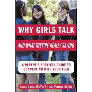 USED-Why Girls Talk--and What They're Really Saying by Susan Morris Shaffer (Paperback)