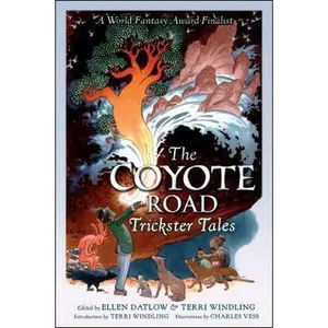 USED-The Coyote Road: Trickster Tales by Datlow, Ellen (Paperback)