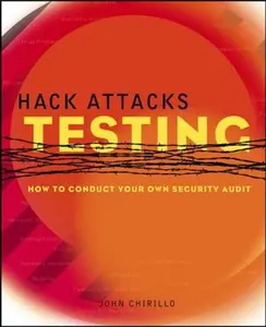 USED-Hack Attacks Testing: How to Conduct Your Own Security Audit by John Chirillo (Paperback)