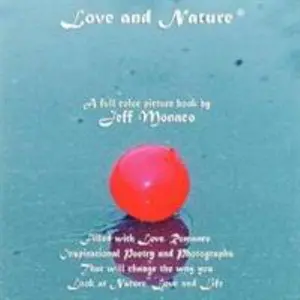 USED-Love and Nature by Monaco, Jeff (Paperback)