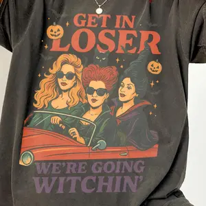 Get In Looser We're Going Wıtchin Shirt, Hocus Pocus Shirt, Sanderson Sisters Hocus Pocus
