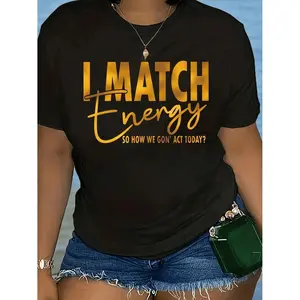 Plus Size I Match Energy Print T-Shirt, Casual Short Sleeve Top For Spring & Summer, Women's Plus Size Clothing