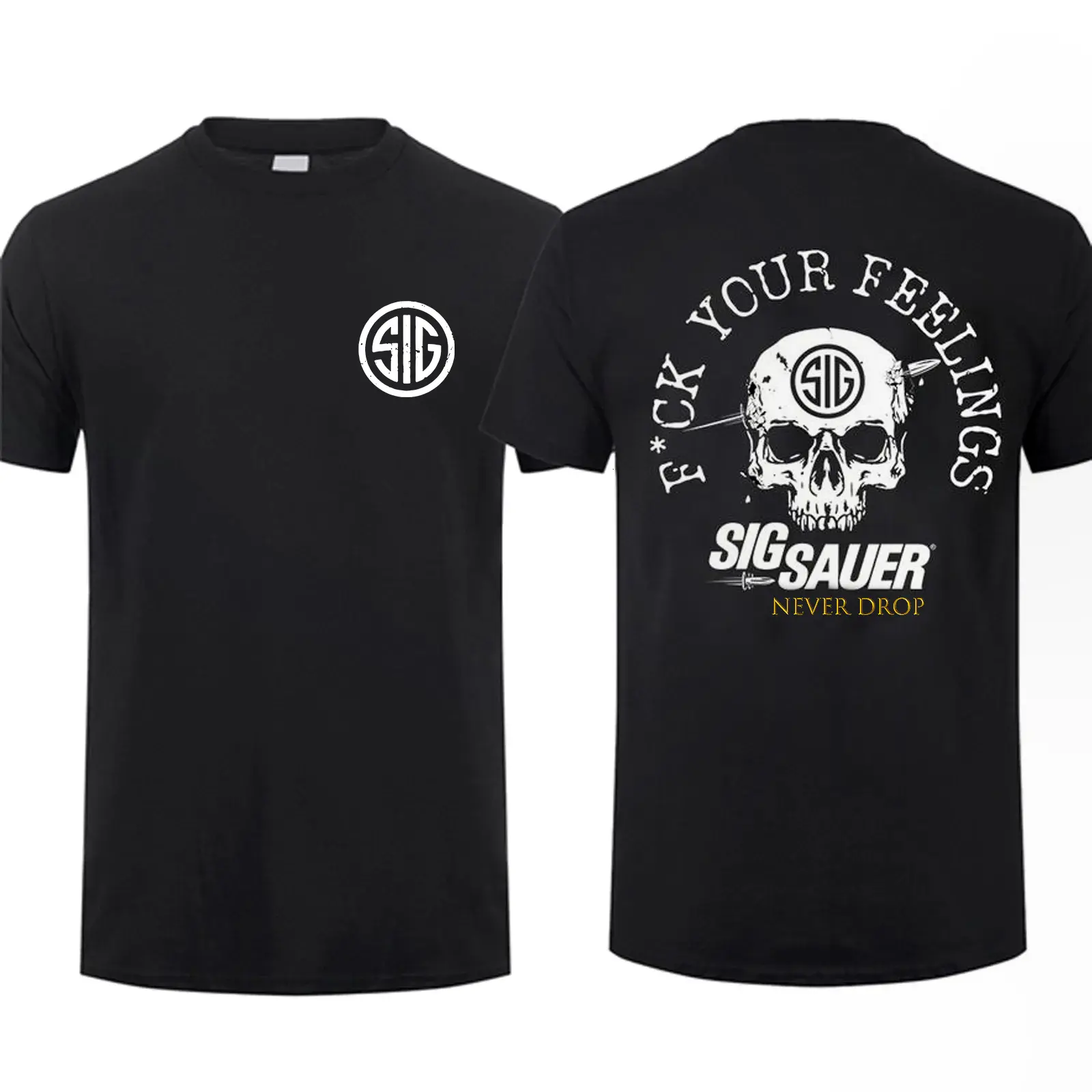 Sig Circle Logo Back Skull Sig Sauer Never Drop Print T-Shirt,Summer Tactical Fan Custom Birthday Gift Breathable Cotton Casual Streetwear Unisex Tee All Sizes