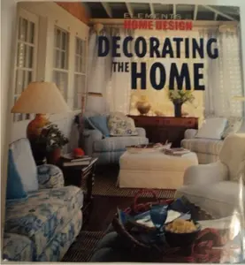 USED-Decorating the Home, Elements of Home Design Published By Barnes and Noble by A Division of Federal Marketing Corp Cre (Hardcover)