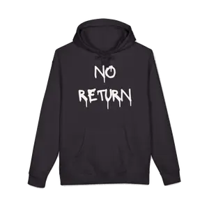 No Return Hoodie