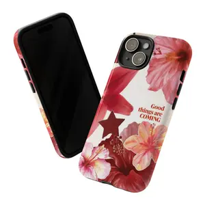 Good things are coming Phone Case, Pink Flower Tough Phone Case For iphone 17 pro case 16 max plus air 15 14 13 & For Samsung Galaxy S25 S24 Ultra Galaxy A15 A16 5G, Gift for her
