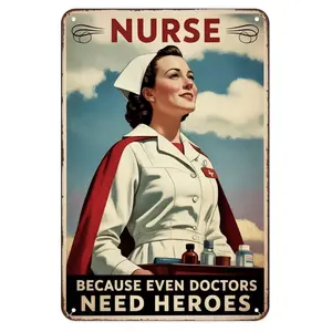 Nurse Tin Sign, Vintage Nurse Hero Metal Sign Print Aesthetic Room Decoration for Home Bedroom Kitchen Bar Coffee Bathroom Indoor Outdoor Wall Decor, 8 X 12 in