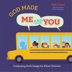 USED-God Made Me and You: Celebrating God's Design for Ethnic Diversity by Linne, Shai (Hardcover)