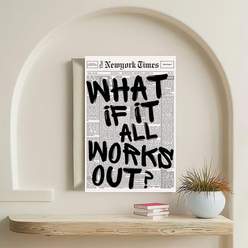 Retro Black And White Newspaper Poster What If It All Works Out Canvas Wall Art Positive Affirming Quote Minimalist Prints Painting For Home Bedroom Dorm Wall Decor
