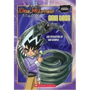 USED-Duel Masters: Chapter Book #5: Coin Toss by Bernthal, Mark S. (Unknown)