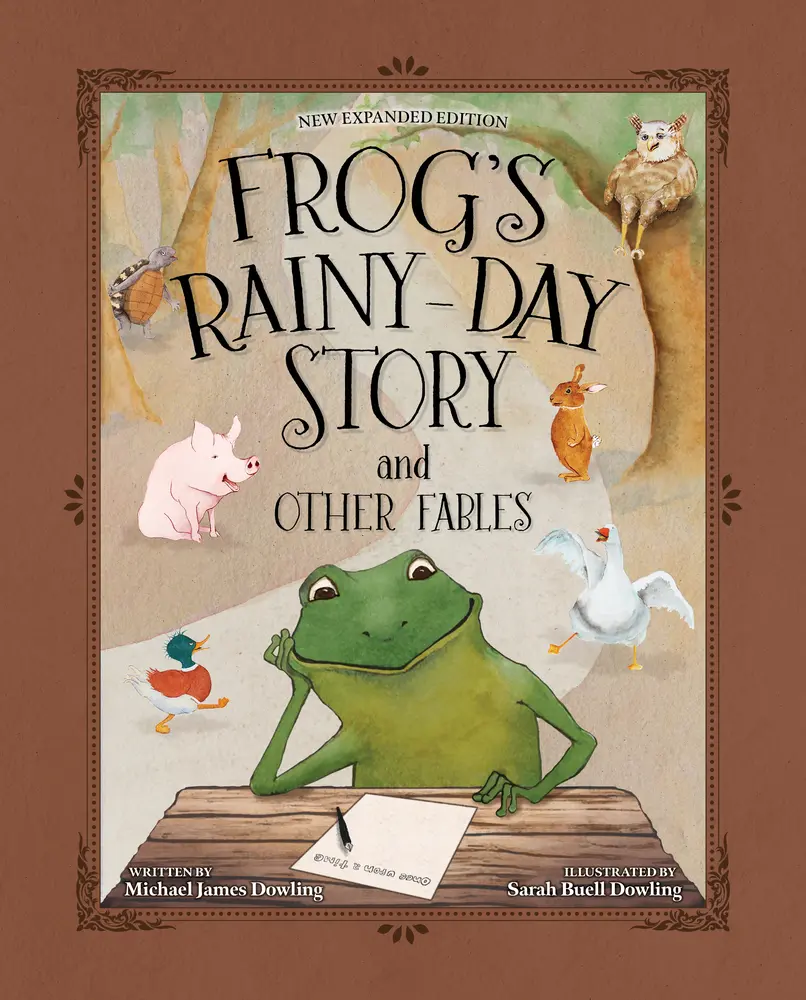 USED-Frog's Rainy-Day Story and Other Fables by Dowling, Michael James (Hardcover)