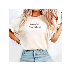 [100% Cotton] Women'S "First Of All I'M A Delight" Slogan Tee, Short Sleeve Crew Neck T - Shirt For Daily T-Shirt For Men And Women