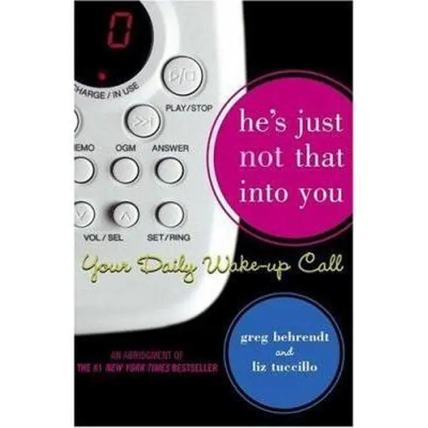USED Book - He's Just Not That Into You: Your Daily Wake-Up Call by Behrendt, Greg (Paperback) - english