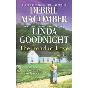 USED-The Road to Love: An Anthology by Macomber, Debbie (Mass Market Paperback)