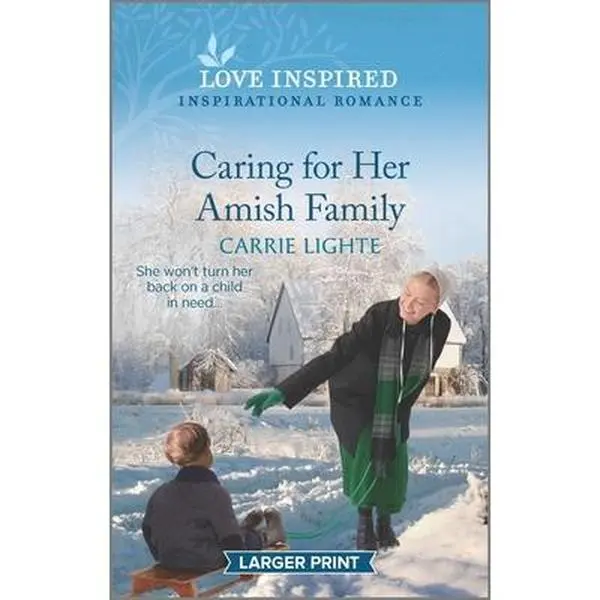 USED-Caring for Her Amish Family: An Uplifting Inspirational Romance by Lighte, Carrie (Mass Market Paperback)