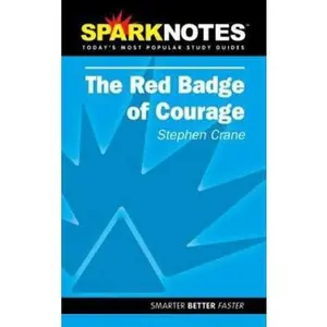 USED-Spark Notes: The Red Badge of Courage (Stephen Crane) by SparkNotes (Paperback)