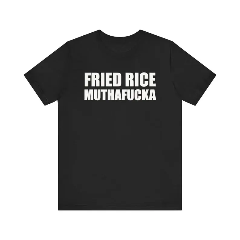 Fried Rice Muthafucka, Funny Meme Shirt, Parody Shirt, Rice Shirt, Asian Food Shirt, Chef Shirt, Chinese Food Shirt, Cooking Shirt, Gag Gift