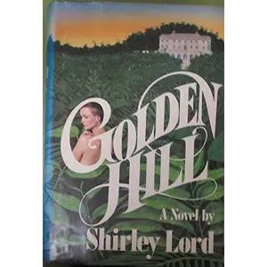 USED Book - Golden Hill by Shirley Lord (Hardcover) - english