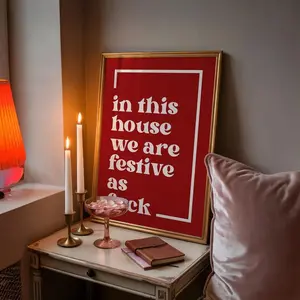 [UNFRAMED] Festive as Fck Wall Art Print,  Funny Xmas Decor, Christmas Poster, Christmas Home Decor