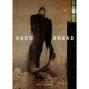 USED-Hard Bread by Boyers, Peg (Paperback)