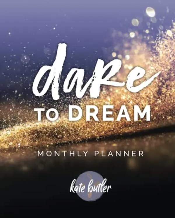 USED-Dare To Dream Monthly Planner by Kate Butler (Paperback)