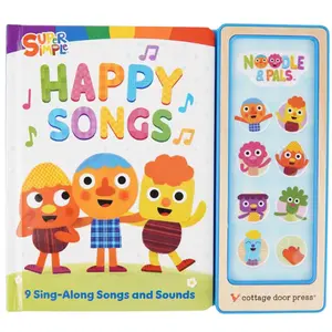 Super Simple Happy Songs - Board Book with 9 Sing-Along Song and Sound Buttons Featuring Noodle & Pals Board book – March 3, 2026