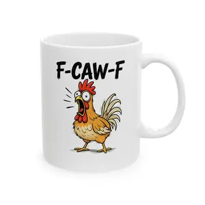 F-Caw-F Sarcastic Mug | Ceramic Coffee Cup 11oz 15oz