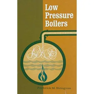 USED-Low Pressure Boilers by Steingress, Frederick M. (Hardcover)