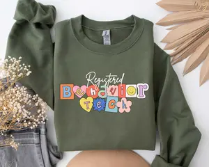 Registered Behavior Tech Sweatshirt, RBT Therapist Sweatshirt, RBT Gifts, Behavior Sweatshirt and Hoodie, ABA Behavior Therapy Special Tee