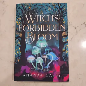 A Witch's Forbidden Bloom Signed Hardcover