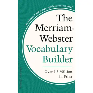 Merriam-Webster’s Vocabulary Builder - Perfect for prepping for SAT, ACT, TOEFL, & TOEIC
