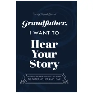 Grandfather, I Want to Hear Your Story - Jeffrey Mason -Paperback