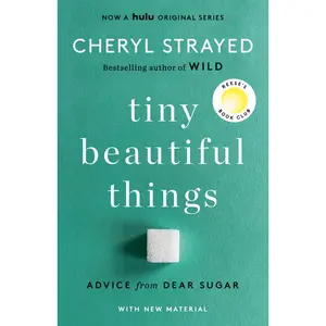 USED-Tiny Beautiful Things (10th Anniversary Edition): Reese's Book Club: Advice from Dear Sugar by Strayed, Cheryl (Paperback)