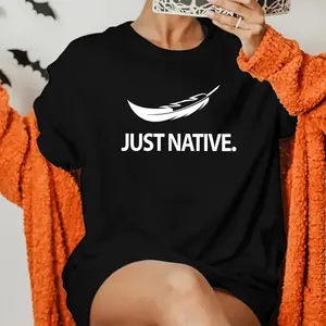 [100% Cotton] Just Native Shirt, Casual, Native American , Indigenous Tank Top, Murdered People Awareness Gift T-Shirt For Men And Women