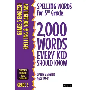 Spelling Words for 5th Grade: 2,000 Words Every  Should Know (Grade 5 English Ages 10-11) (2,000 Spelling Words ( Editions)) - Paperback