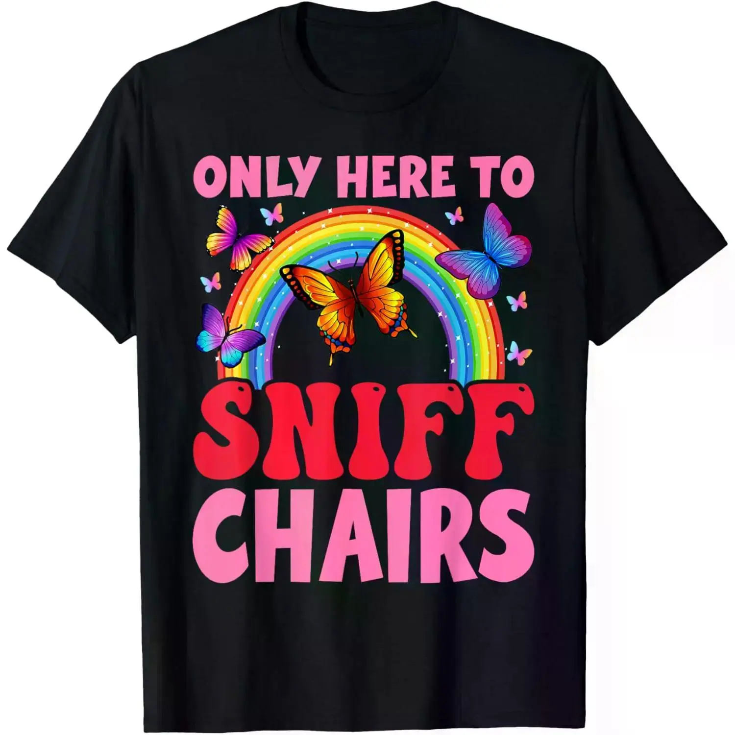 Unisex Graphic T-Shirt with Funny 'I Sniff Chairs' Print, Casual 100% Cotton Short Sleeve Crewneck, Soft Breathable Gift Tee, Tshirt, Tops, Casual Graphic Tee, Round Neck