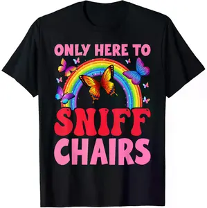 Hilarious Awkward and Inappropriate Just Here for the Chair Sniffing T-Shirt