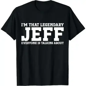100% Cotton Jeff Personal Name First Name Funny Jeff T-Shirt|Men Women Kids Shortsleeve T-Shirt|Menswear Casual Streetwear Tshirt Tops|Outdoor Casual Cotton Unisex Tee