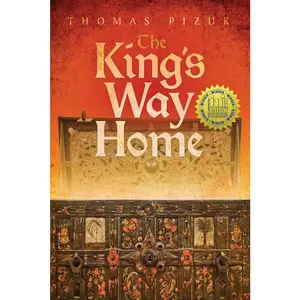 USED-The Kings Way Home: The Hidden Scroll Series by Pizur, Thomas (Paperback)